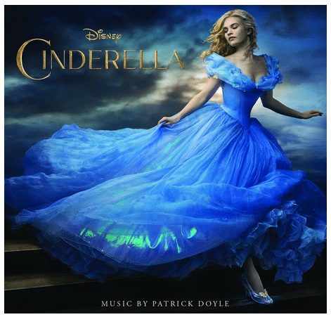Cinderella Disney 2015 SOUNDTRACT, with FREE shipping options,  have courage and be kind