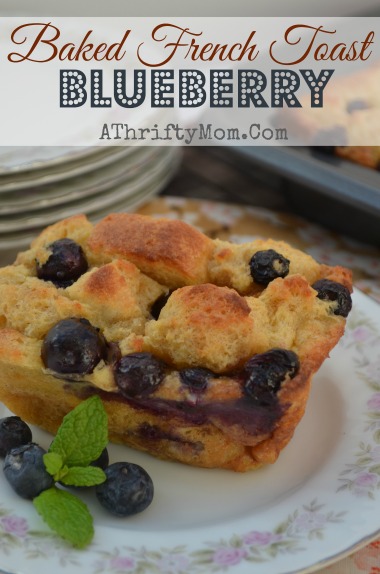 Baked French Toast Blueberry, Quick and easy recipe that is AWESOME, #BreakfastRecipe #BakedRecipe