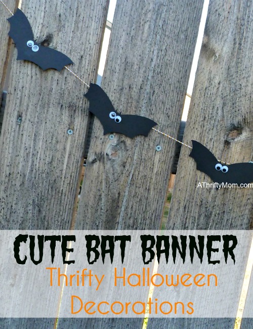 cute bat banner, #Halloweendecorations, #Halloween, #cutehalloweendecorations. #bats, #black, #bakerstwine, #googlyeyes, #thriftyHalloweendecorations, #thriftycrafts, #crafts, #thriftyHalloweendecor