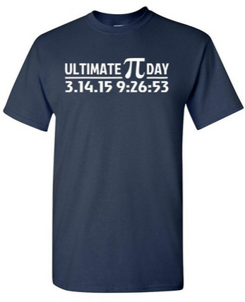 Ultimate Pi Day 3 14 2015 Math Geek Adult T-Shirt - Get Nerdy and Celebrate Ultimate Pi Day!