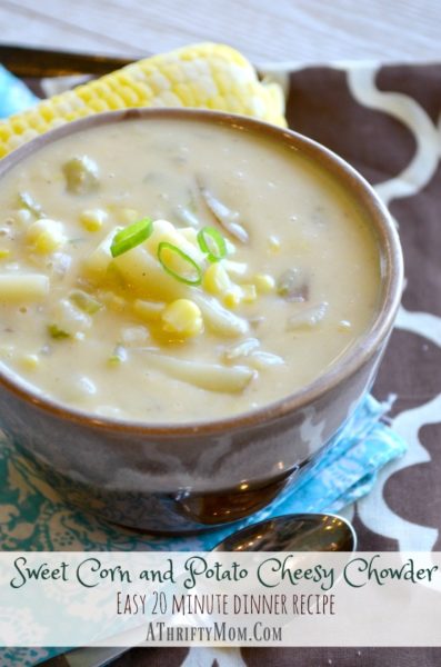 Sweet Corn and Potato Cheesy Chowder - Easy 20 minute dinner recipe, soup recipes, fresh corn recipes, easy dinner ideas, fast soup recipes