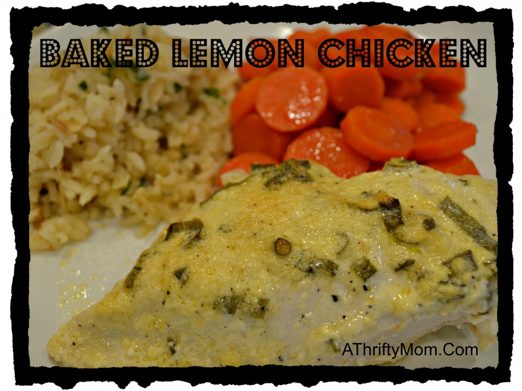Oven Baked Lemon Chicken Recipe - A Thrifty Mom - Recipes, Crafts, DIY