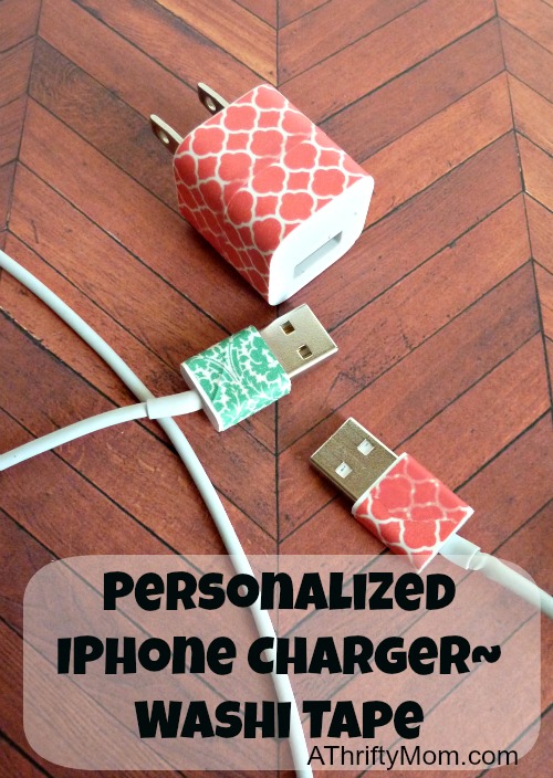 Personalized Phone ChargerWashi Tape A Thrifty Mom Recipes, Crafts