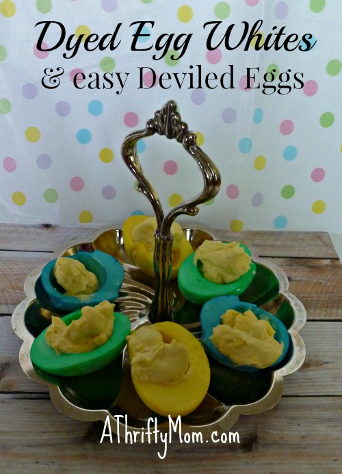Dyed Egg Whites and Easy Deviled Eggs Easter A Thrifty Mom Recipes