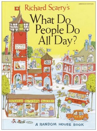 What Do People Do All Day Richard Scarry Books For Kids - A Thrifty Mom