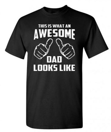 This is What an Awesome Dad Looks Like T-Shirt