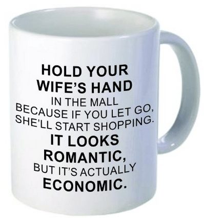 Hold your wifes hand at the mall, funny gag gift, coffee mugs for the shopiholic
