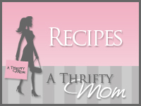 recipe button for A Thrifty Mom