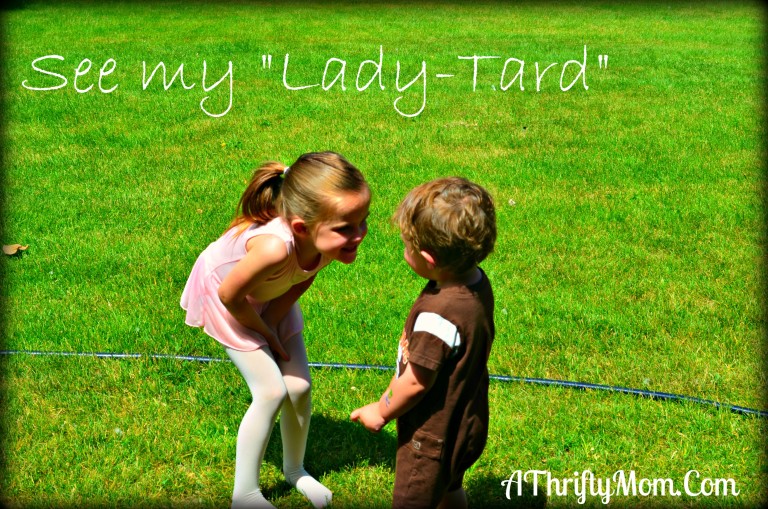 Kids Say Such Silly Things ~ It’s a LadyTard