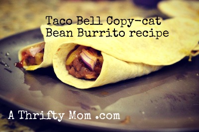 Recipe – Taco Bell Bean Burrito copy cat