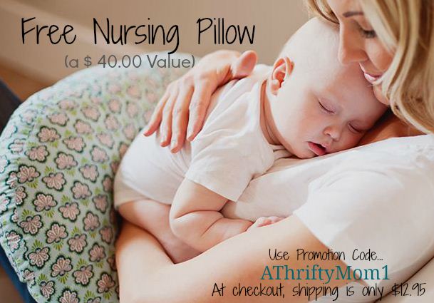 Free Nursing Pillow from NursingPillow.com use Promo Code AThriftyMom1