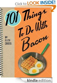 Kindle 101 Things to do with Bacon