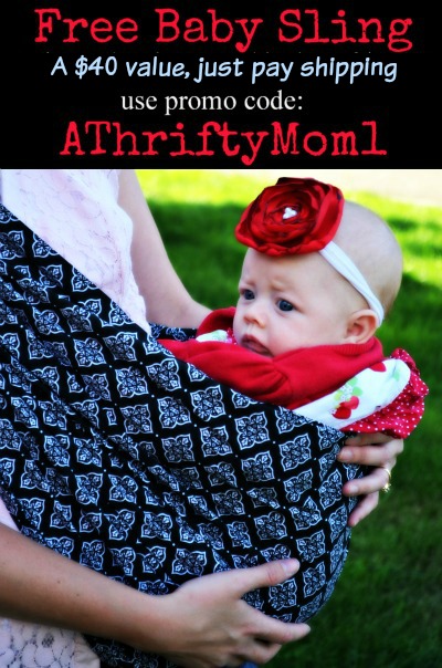 free baby sling code ATHRIFTYMOM1, makes it FREE just pay shipping.