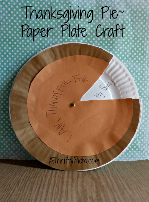 Thanksgiving pie paper plate craft, #Thanksgiving, #pie, #thankful, #paperplatecraft, #kidscraft, #easycraft
