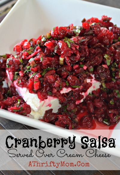 Cranberry Salsa Dip served over Cream Cheese, this recipe is amazing. I did not want to try it at first now i LOVE LOVE LOVE it!