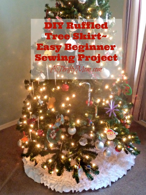 DIY ruffled tree skirt, #treeskirt,#christmas,#easydiy, #easy,   #tutorial,  #Christmascrafts, #recycledcrafts, #sewing,#thriftyholidays
