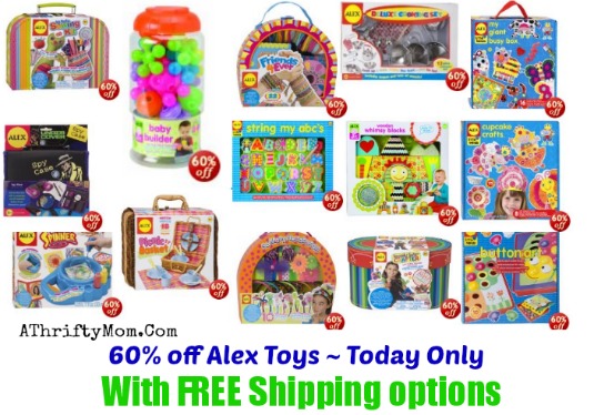 alex toy sale, TODAY ONLY you can save up to 60 percent off toys and you can also get FREE shipping options.
