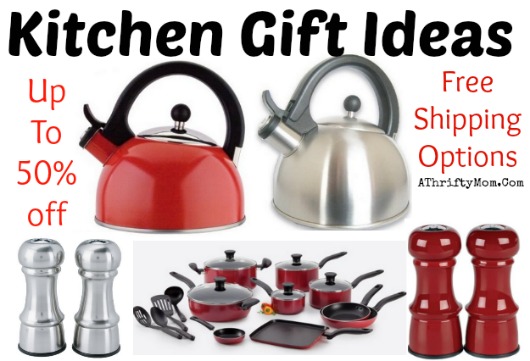 kitchen gift idea, salt and peper shaker, tea pot, and cookware set all with free shipping options and up to 50 percent off