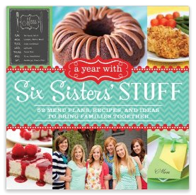 A Year with Six Sisters Stuff, 52 recipes, menu pland and ideas. #SIzSistersStuff, #Recipe, #SizSistersStuffCookBook