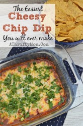 Cheesy Chip Dip Recipe,  Oven baked chip dip, The Easiest Cheesy Chip Dip You will ever make, #ChipDip, #Cheese, #Dip