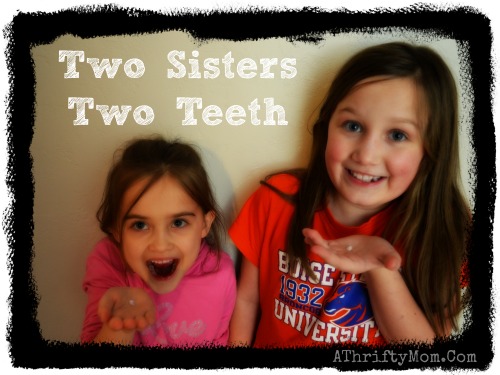 two teeth, two sisters FUN