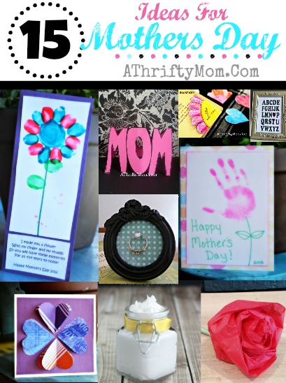 Mothers Day Ideas, list of 15 ideas for make Mothers day special, crafts and DIY ideas #MothersDay, #DIY, #Crafts, #Cards, #Moms