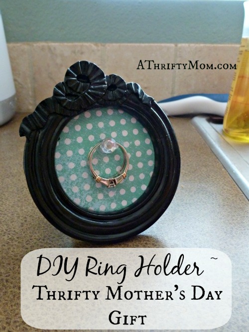 ring holder ~ great Mother's day gift, #easydiy, #thriftygifts, #gifts, #diy, #diygifts, #crafts, #mothersdaycraft