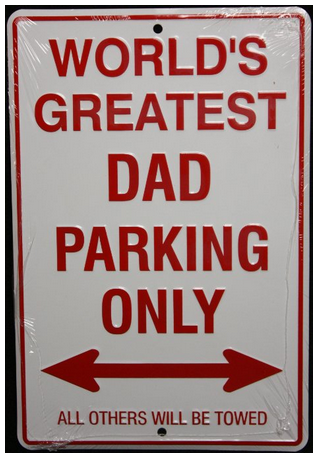 Fathers Day Gift Idea, Worlds Greastest Dad parking sign #FathersDay, #Funny, #dad