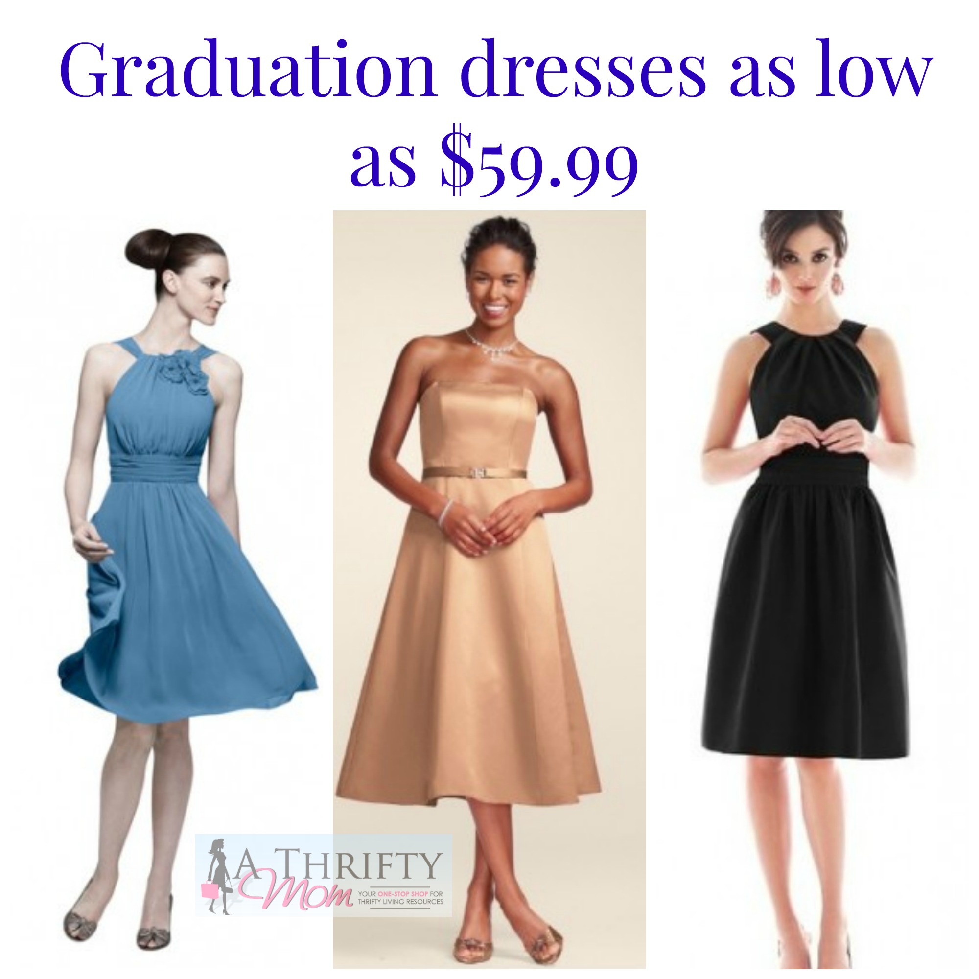 Graduation dresses ~ A Thrifty Mom.com ~#Prom #Graduation #Bridesmaid