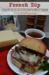 French Dip Sandwich recipe made in the crockpot, topped with horseradish white cheddar #CrockPotRecipe, #FrenchDip, #Cheese, #albertsons