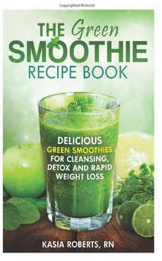 Green Smoothie Recipe Book