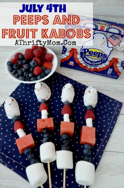 July 4th easy recipe and snack ideas, Peeps and Fruit Kabobs, the perfect finger food for the parade or a picnic #July4th, #recipes #Peeps
