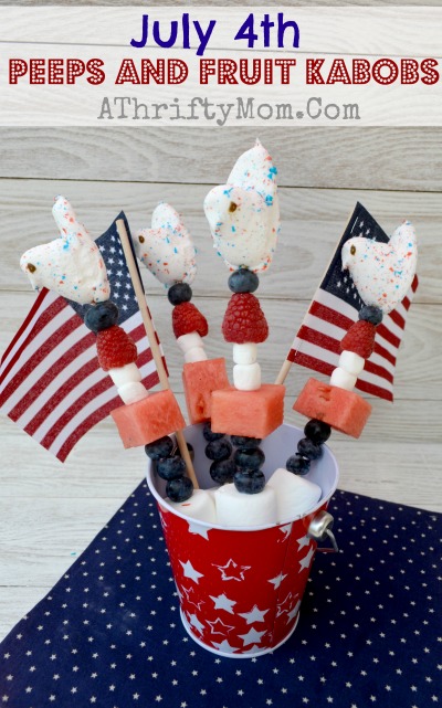 July 4th easy recipe and snack ideas, Peeps and Fruit Kabobs, the perfect finger food for the parade or a picnic #July4th, #recipes #Peeps