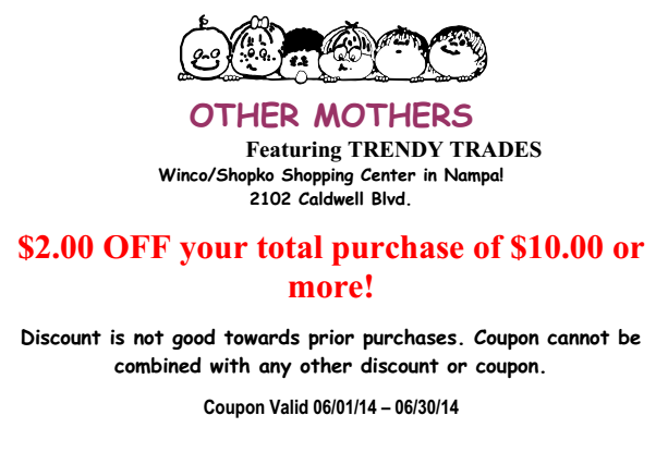 Other Mothers Nampa Coupon June