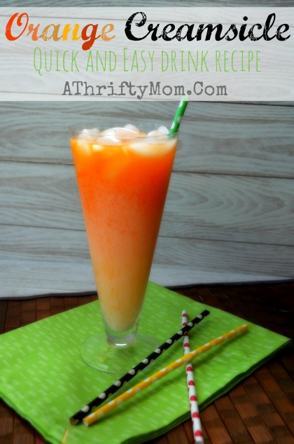 Orange Creamsicle drink, fast ans easy refreshing summer drink #OrangeCreamsicleDrink