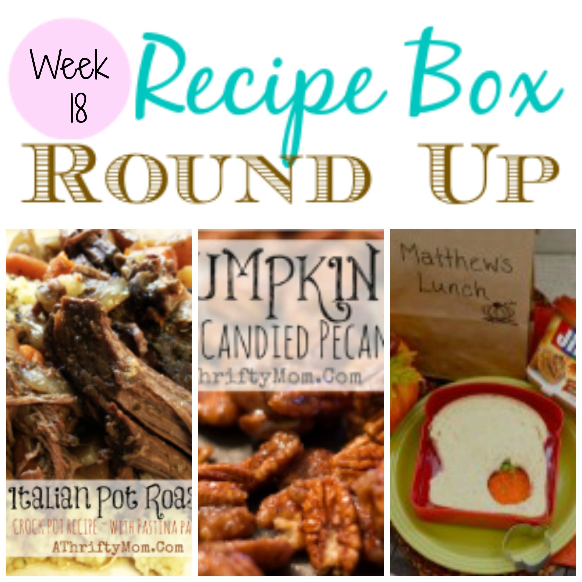 Recipe round up week 18