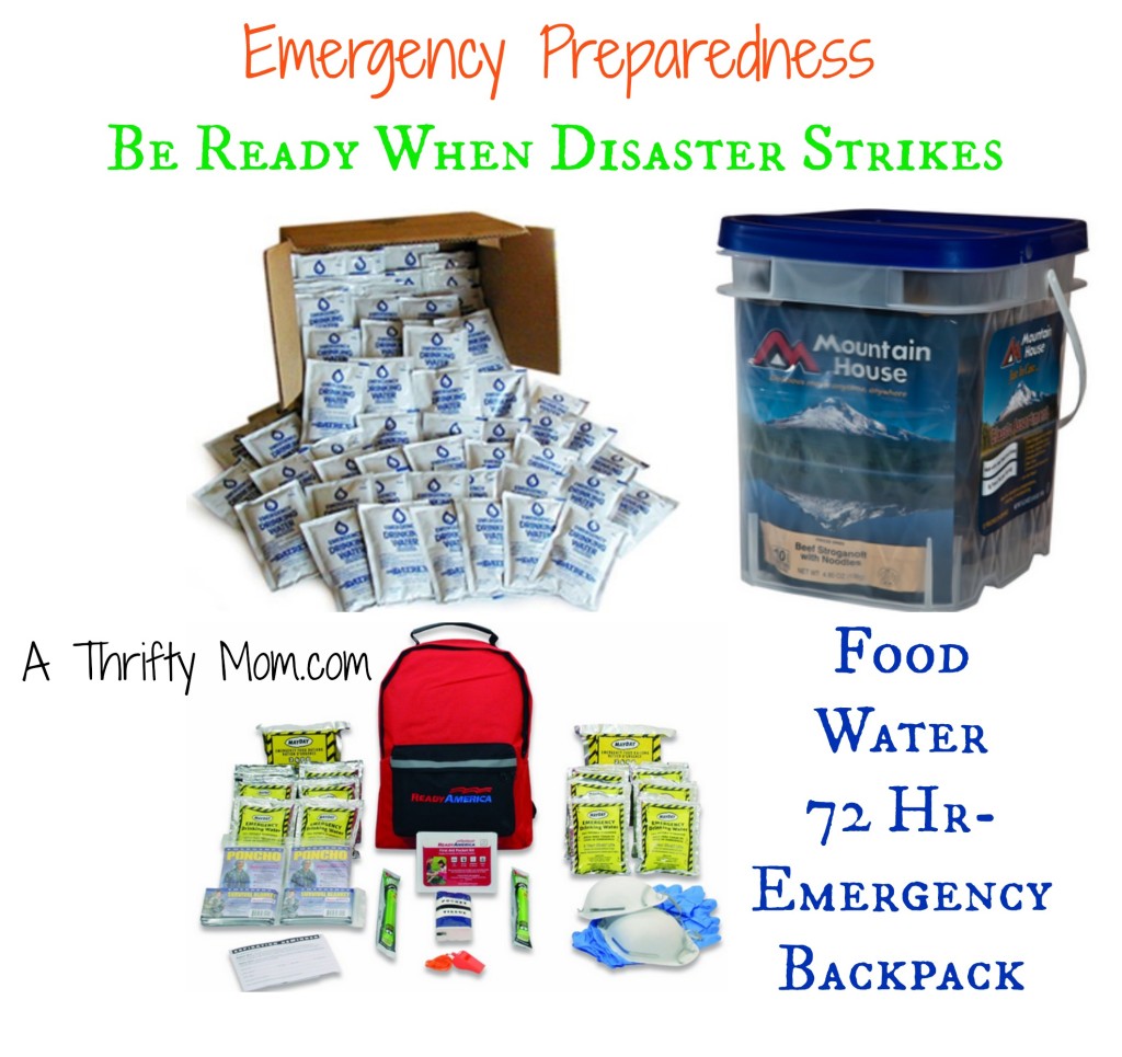 Emergency Preparedness - Be Ready When Disaster Strikes, Food, Water, 72 hr Emergency Backpack