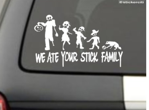 We Ate Your Stick Family Decal #Zombies #TheWalkingDeadFan