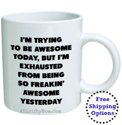 Awesome coffee mug, fun gift idea for yourself or someone you thing is awesome