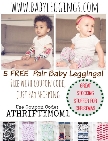 Stocking Stuffer or Gift ideas for babies and toddlers, FREE Baby Leggings just pay shipping, use coupon code ATHRIFTYMOM1 to get all 5 pair free, just pay shipping