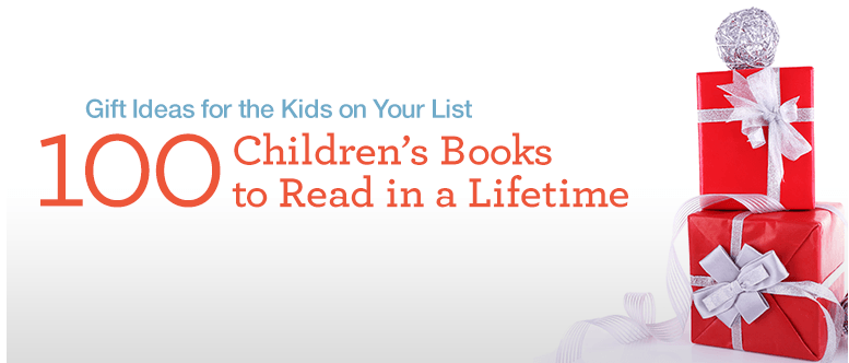 100 Children's Books to Read in a Lifetime