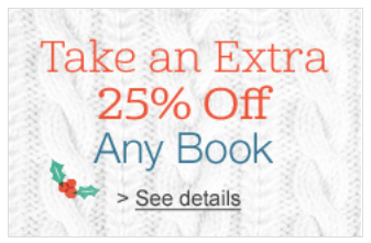 Amazon Holiday Deal - Take an extra 25percent off any book #Books