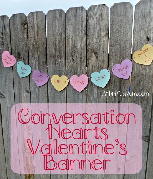 conversation hearts Valentine's banner, #valentinesday, #valentine, #banner, #garland, #valentinesdaydecorations, #conversationhearts, #thriftycraft, #easycraft, #quickcraft