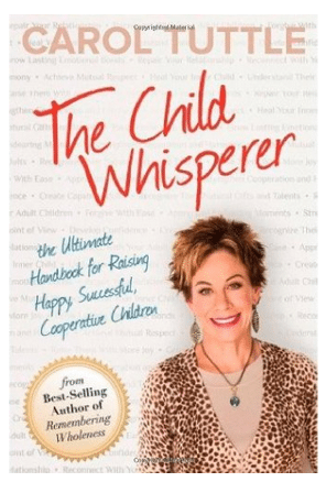 The Child Whisperer, tips on parenting and ltaking with your child