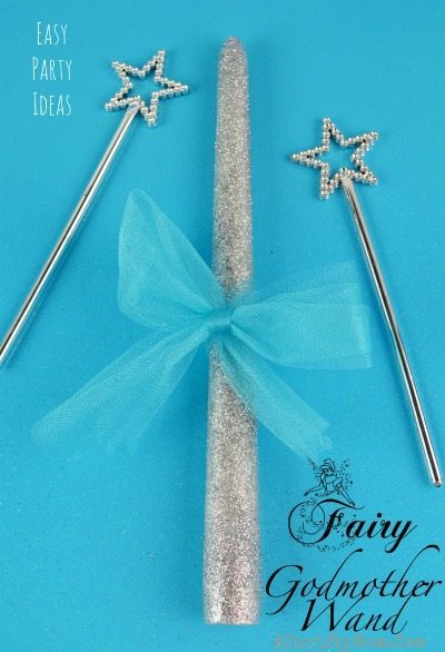 Cinderella Party Ideas, Fairy Godmother Wand, Have Courage and be Kind, Recipe DIY ideas for Disney Princess themed Birthday Party treat ideas