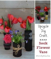 Upcycle Craft DIY, Flower Sock Vase great craft for kids to make for Mothers Day, primary mothers day gift idea, Scouts or preschool