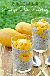 Mango Chia Pudding,  EASY ways to EAT HEALTHY, easy healthy recipes, snack ideas or breakfast ideas for a healthy lifestyle, diet food that taste GOOD