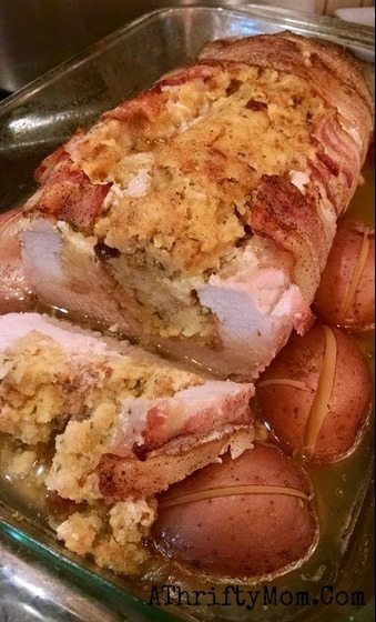 pork sirlion stuffed and wrapped in bacon, one of the EASIEST but best tasting recipes you will ever make for dinner, For recip