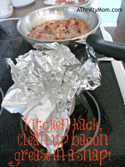 kitchen hack, quick way to clean up bacon grease, kitchen hack, life hack, cleaning up bacon grease, quick clean up, easy clean up, tin foil, clean in a snap