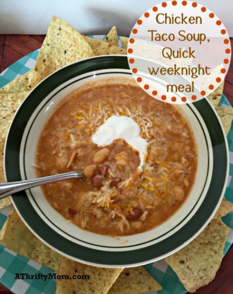 Chicken Taco Soup, Quick Weeknight Meal